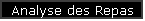 Analyse des Repas