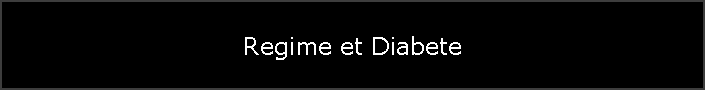 Regime et Diabete